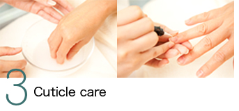 3．Cuticle care